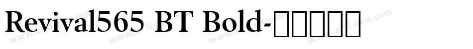 Revival565 BT Bold字体转换